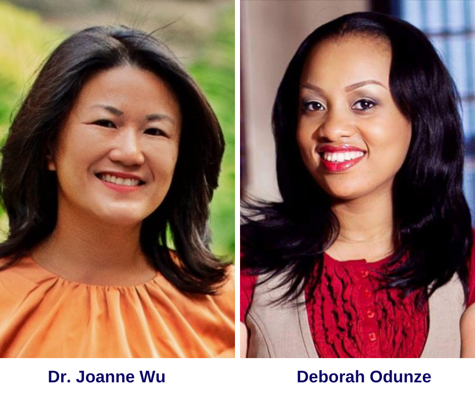 Dr. Joanne Wu and Deborah Odunze